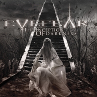 Eyefear - The Inception of Darkness
